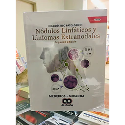 Nódulos Linfáticos y Linfomas Extranodales : Diagnóstico Patológico