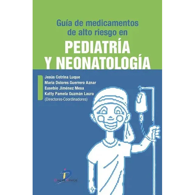Pediatría y Neonatología Guía de Medicamentos de Alto riesgo en
