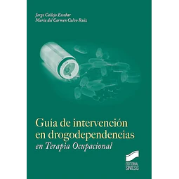 Guía de intervención en drogodependencias en Terapia Ocupacional