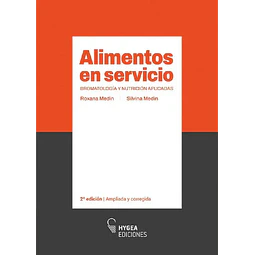 Alimentos en servicio. Bromatología y nutrición aplicadas