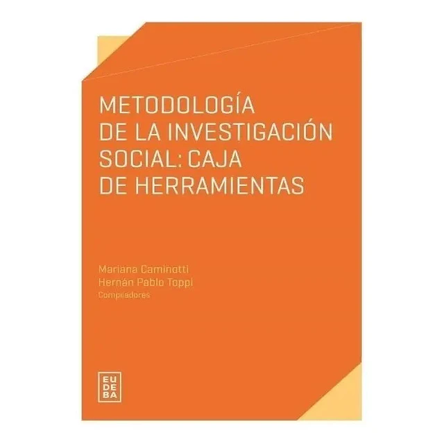 Metodología de la Investigación Social : Caja de Herramientas