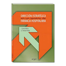 Dirección Estratégica en un Servicio de Farmacia Hospitalaria