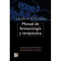 Goodman y Gilman Manual de Farmacología y Terapéutica