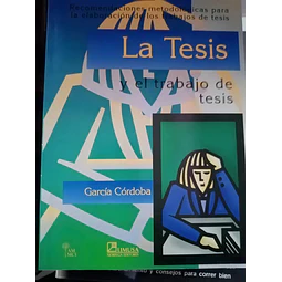 La tesis y el trabajo de tesis