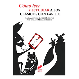 Cómo Leer y Estudiar a los Clásicos con las TIC