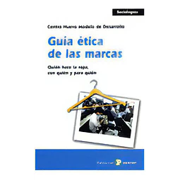 Centro nuevo modelo de desarrollo .Guía ética de las marcas.