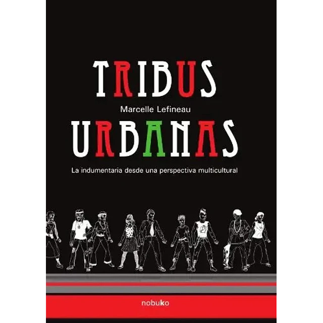 Tribunas urbanas, la indumentaria desde una perspectiva multicultural