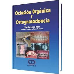 Oclusión Orgánica y Ortognatodoncia