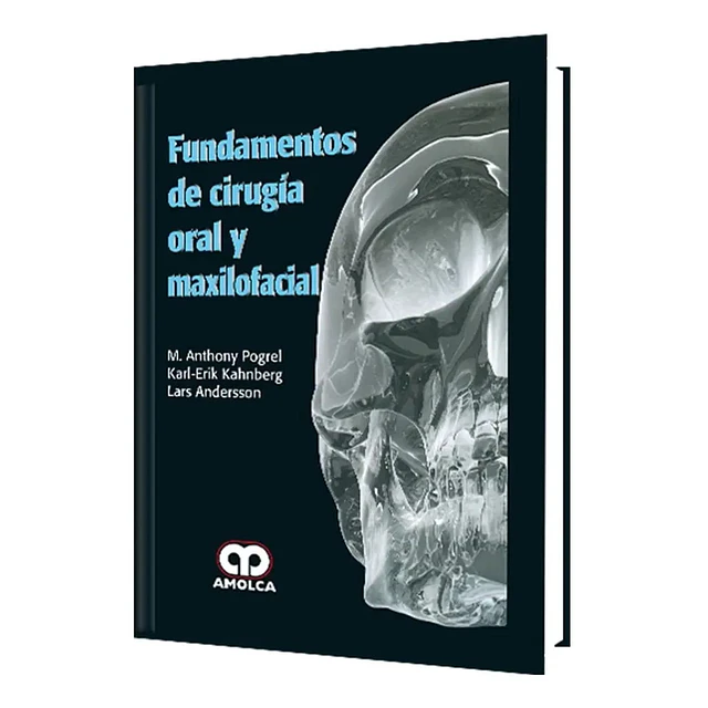Fundamentos de cirugía oral y maxilofacial