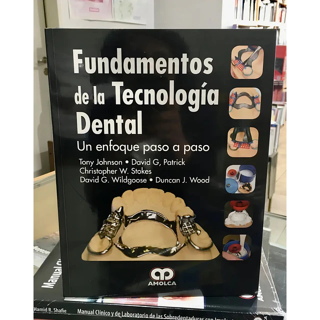 Fundamentos de la Tecnología Dental