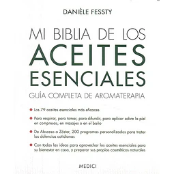 Mi biblia de los aceites escenciales