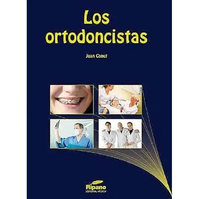 Los ortodoncistas