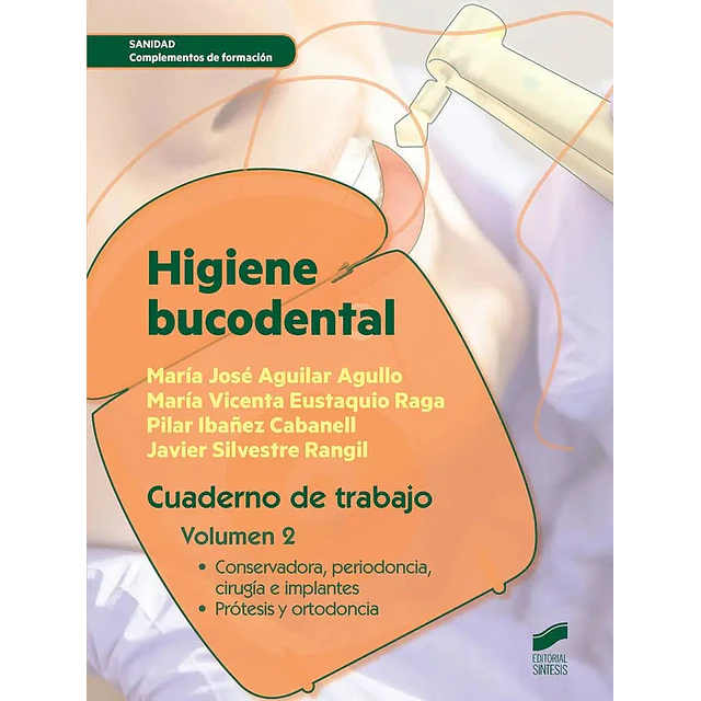 Higiene Bucal Cuaderno de Trabajo Vol 2