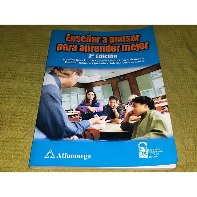 Enseñar a pensar para aprender mejor