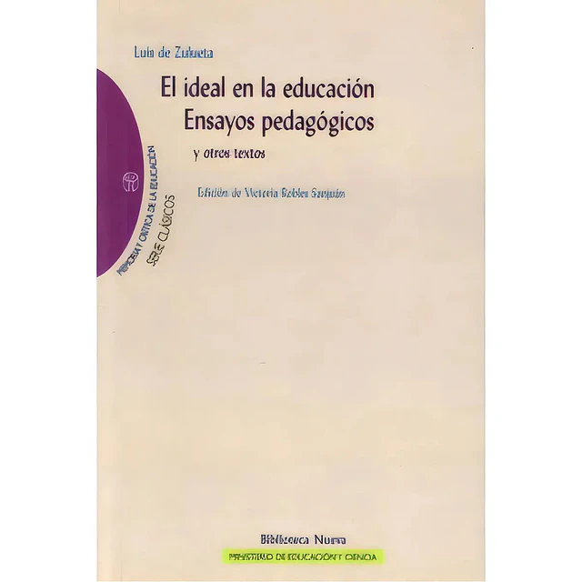 El ideal en la educacion Ensayos pedagogicos