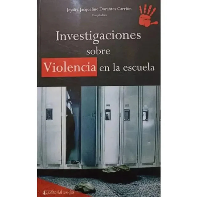 Investigaciones sobre Violencia en la escuela