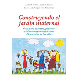 construyendo el Jardín Maternal