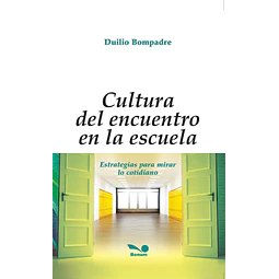 Cultura del encuentro en la escuela