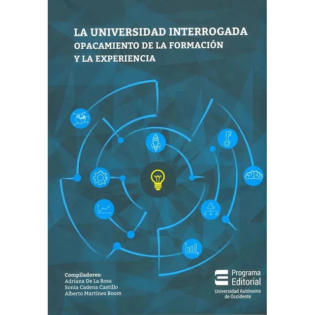 La Universidad Interrogada