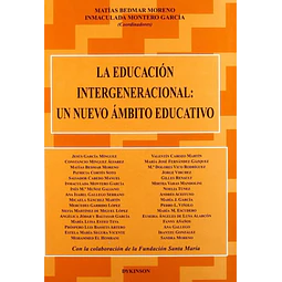La Educacion Intergeneracional : un nuevo ambito educativo