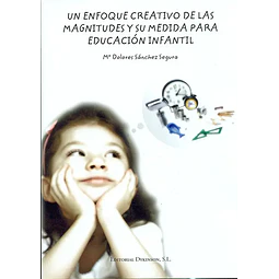 Un enfoque creativo de las magnitudes y su medida para educación infantil