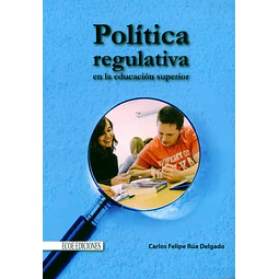 Política Regulativa en la Educación Superior