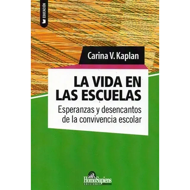 La Vida en la Escuelas