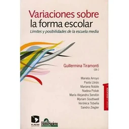 Variaciones sobre la forma escolar