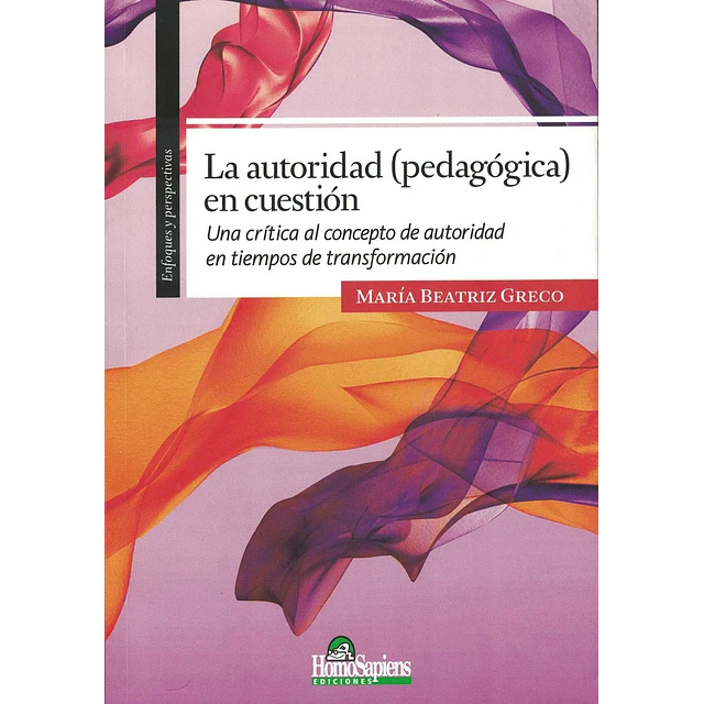 La autoridad (pedagogica) en cuestion