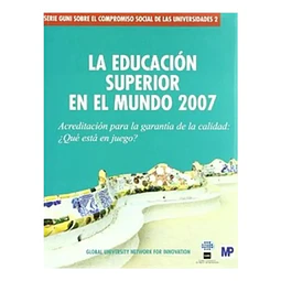 La educación superior en el mundo 2007