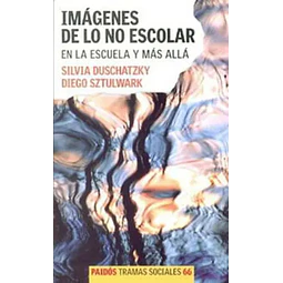 Imágenes de lo no escolar