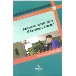 Formación laboral para el desarrollo humano