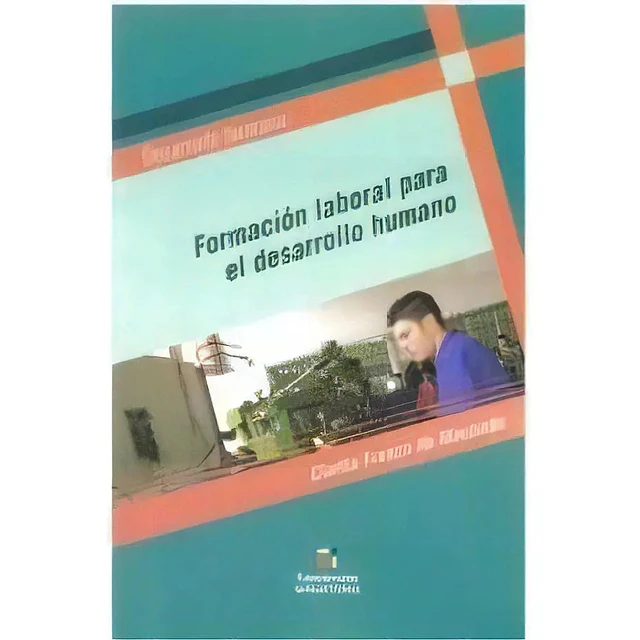 Formación laboral para el desarrollo humano