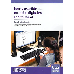 Leer y escribir en aulas digitales de nivel inicial