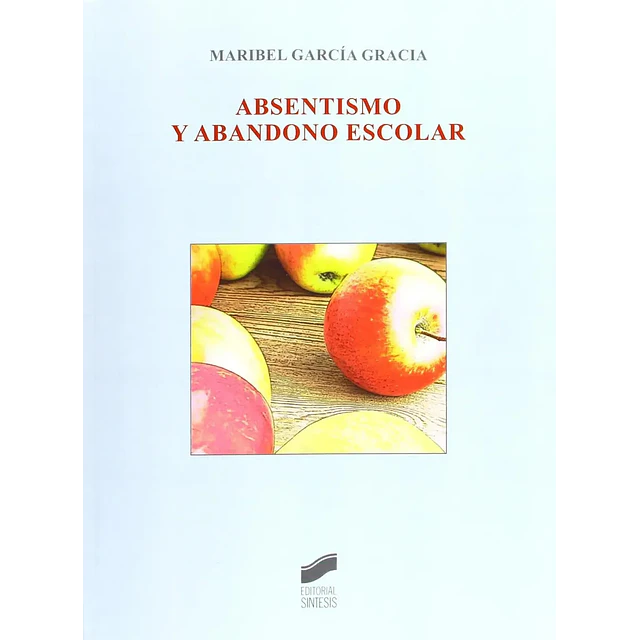 Absentismo y abandono escolar