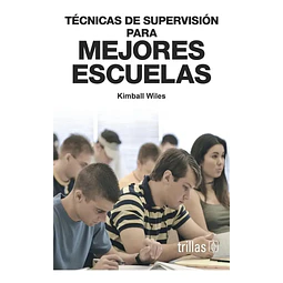 Tecnicas de supervicion para mejores escuelas