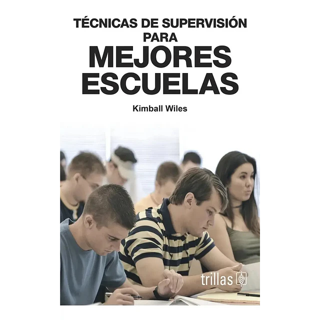 Tecnicas de supervicion para mejores escuelas