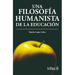 Una Filosofia Humanistica de la Educacion