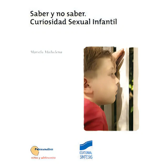Saber y no saber. Curiosidad sexual infantil