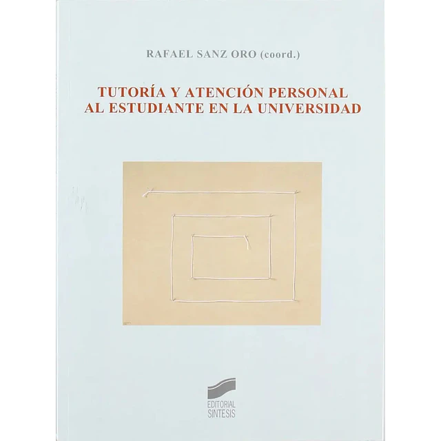 Tutoría y Atención Personal al Estudiante en la Universisdad