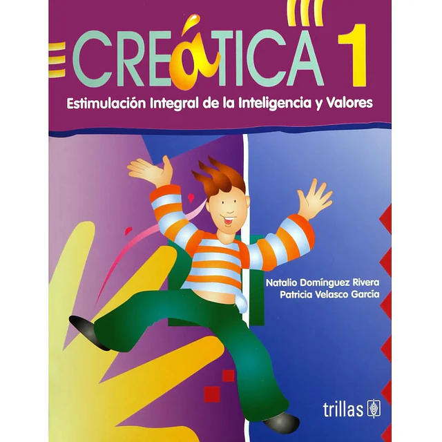 Creatica 1 Estimulacion integral de la inteligencia y valores