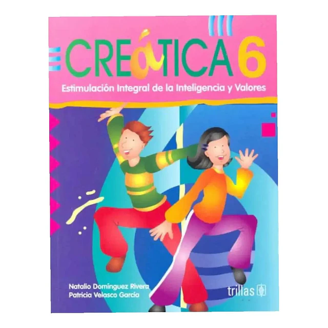Creatica 6 Estimulacion integral de la inteligencia y valores
