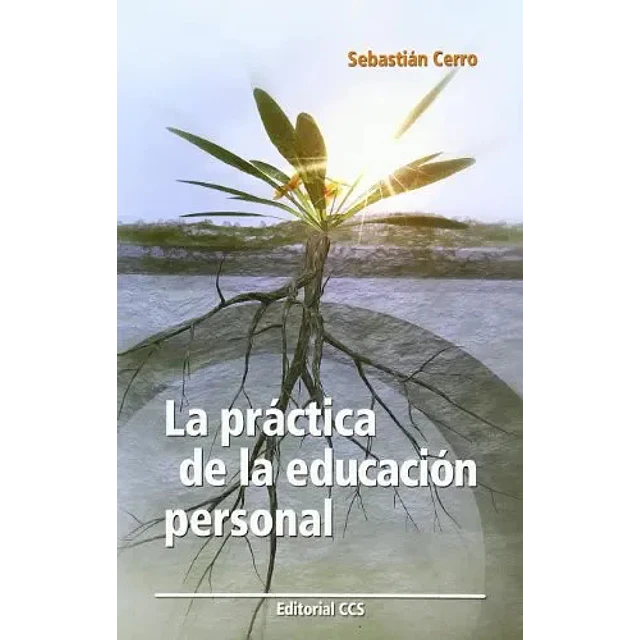 La practica de la educacion personal