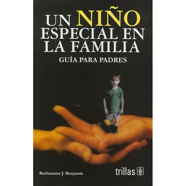 Un niño especial en la familia