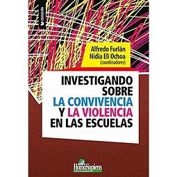Investigación sobre la convivencia y la violencia en las escuelas