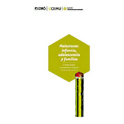 Malestares: infancia, adolescencia y familias