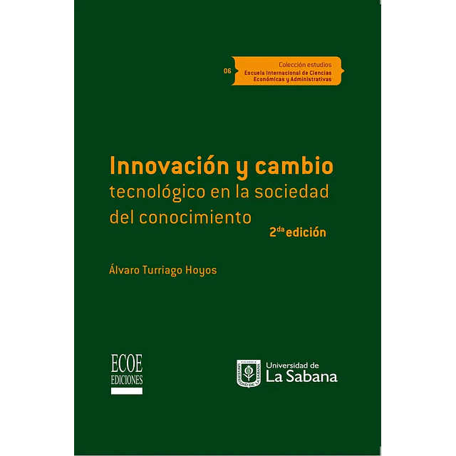 Innovación y cambio tecnológico en la sociedad del conocimiento