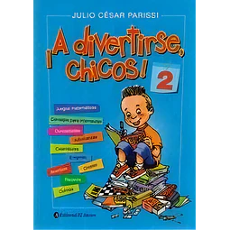 ¡ A divertirse chicos ! 2