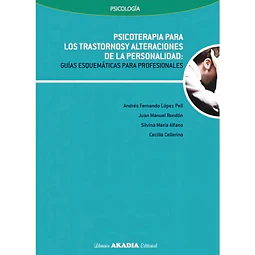 Psicoterapia para los Trastornos y Alteraciones de la Personalidad
