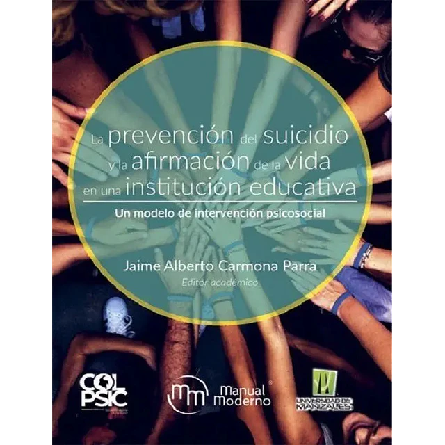 La Prevención del Suicidio y la Afirmación de la Vida en una Institución Educativa